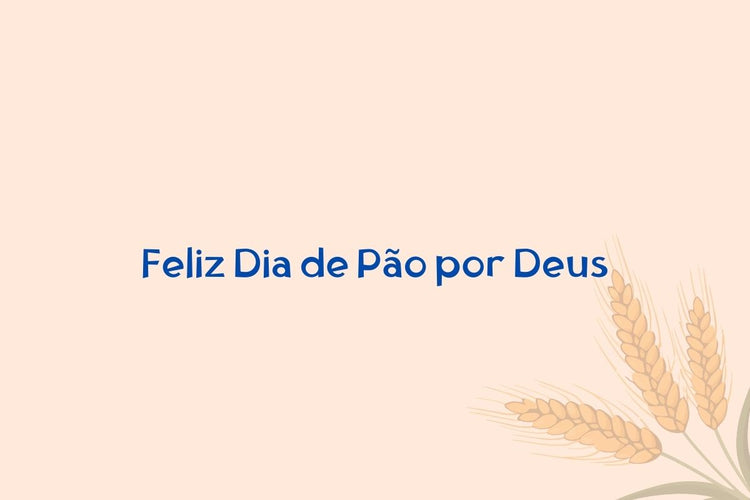 Dia de Pão por Deus